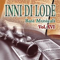 INNI DI LODE - Basi Musicali Volume XVI - CD